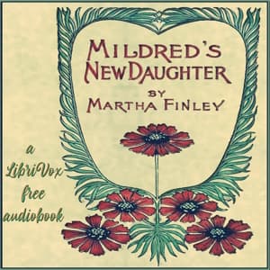 Mildred's New Daughter