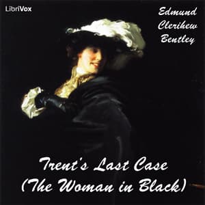 Trent's Last Case (The Woman in Black)
