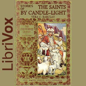 Stories of the Saints by Candle-Light