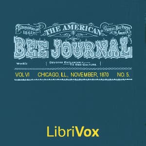 American Bee Journal, Vol. VI. No. 5, Nov 1870