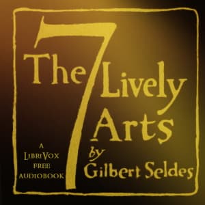 Seven Lively Arts
