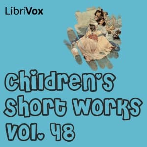 Children's Short Works, Vol. 048