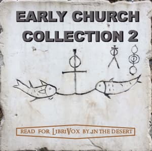 Early Church Collection Volume 2