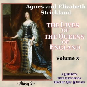 Lives of the Queens of England Volume 10