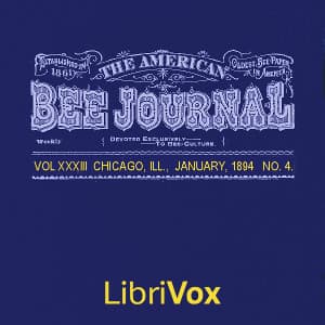American Bee Journal, Vol. XXXIII, No. 4, Jan 1894