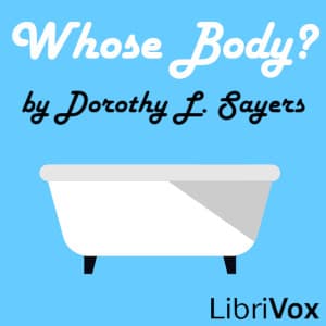 Whose Body? (Version 3 - dramatic reading)