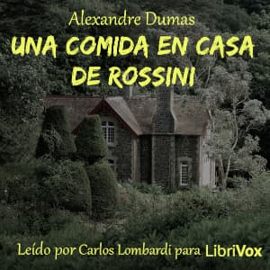 Una comida en casa de Rossini