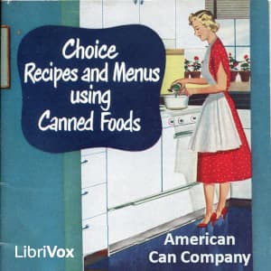 Choice Recipes and Menus using Canned Foods