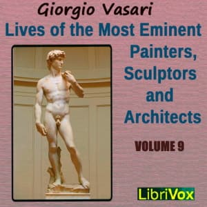Lives of the Most Eminent Painters, Sculptors and Architects Vol 9