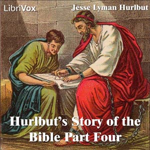 Hurlbut's Story of the Bible Part 4