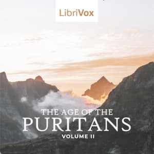 Age of the Puritans Volume 2