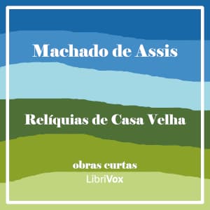 Relíquias de Casa Velha