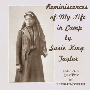 Reminiscences of My Life in Camp