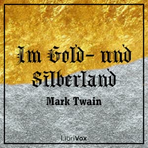 Im Gold- und Silberland