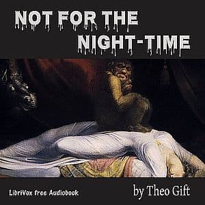 Not for the Night-Time