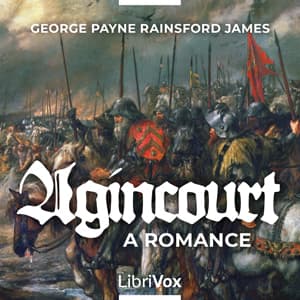 Agincourt: A Romance