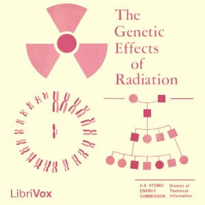 Genetic Effects of Radiation