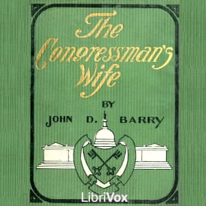 Congressman’s Wife, a Story of American Politics