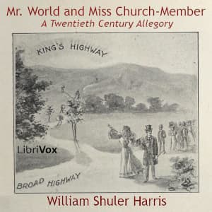 Mr. World and Miss Church-Member: A Twentieth Century Allegory