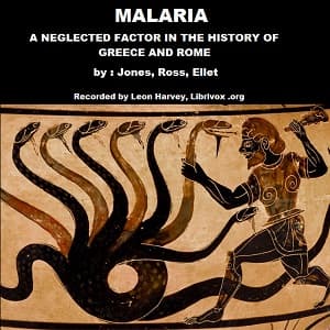 Malaria: A Neglected Factor in the History of Greece and Rome