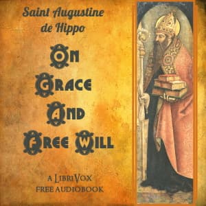 On Grace And Free Will