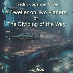 Dweller on Two Planets or The Dividing of the Way