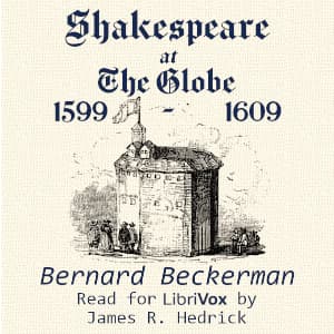 Shakespeare at the Globe, 1599-1609