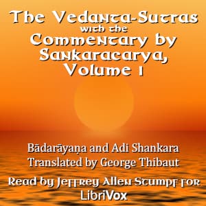 Vedanta-Sutras with the Commentary by Sankaracarya, Volume 1