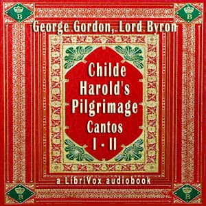 Childe Harold's Pilgrimage: Cantos I - II