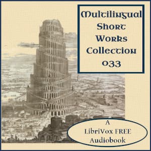 Multilingual Short Works Collection 033 - Poetry & Prose