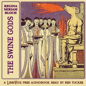 Swine-Gods and Other Visions