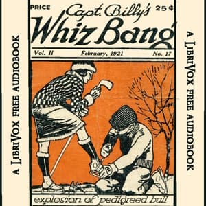 Captain Billy's Whiz Bang, Vol 2 , No. 17, February, 1921