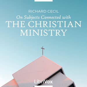 On Subjects Connected with the Christian Ministry