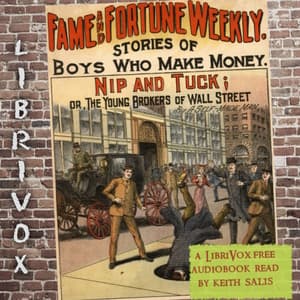 Fame and Fortune Weekly No. 9: Nip and Tuck