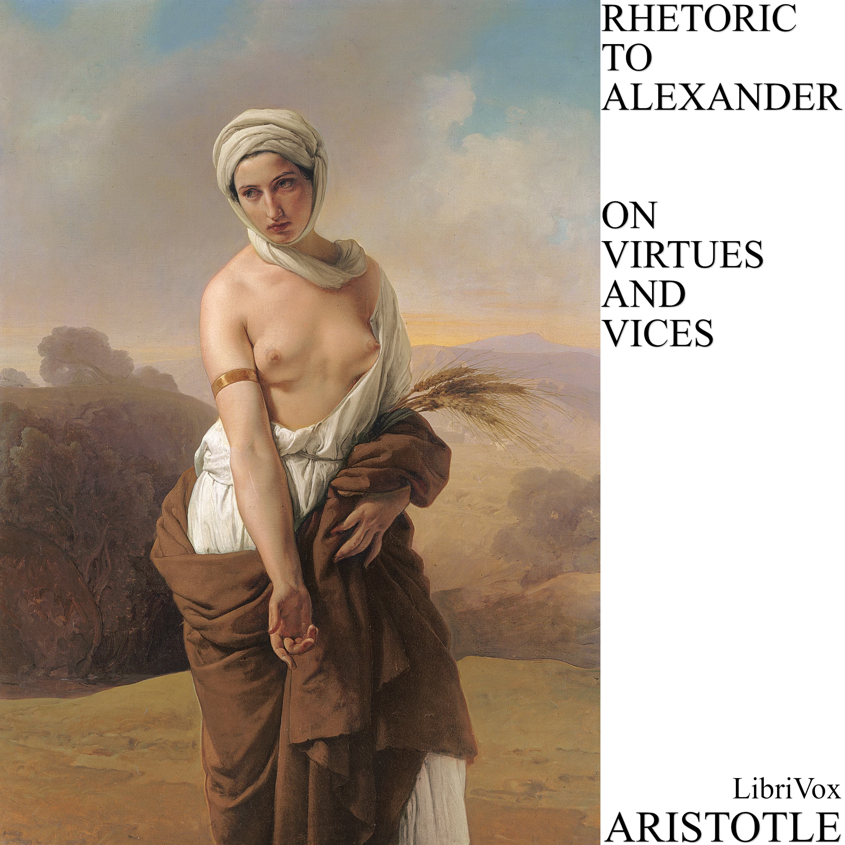 Rhetoric to Alexander & On Virtues and Vices