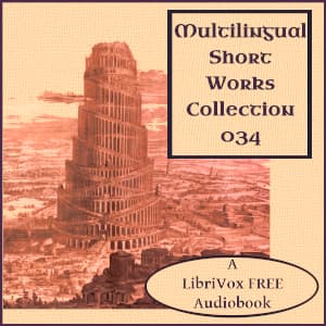 Multilingual Short Works Collection 034 - Poetry & Prose