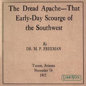 Dread Apache: That Early-Day Scourge of the Southwest