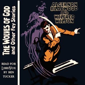 Wolves of God and Other Fey Stories