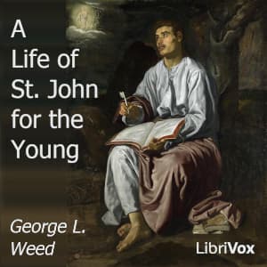 Life of St. John for the Young