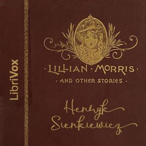 Lillian Morris, and Other Stories