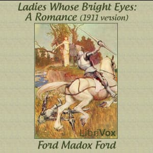 Ladies Whose Bright Eyes: A Romance (1911 version)