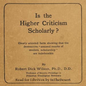 Is the Higher Criticism Scholarly?