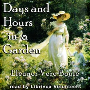 Days and Hours in a Garden