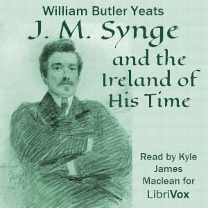 J. M. Synge and the Ireland of His Time