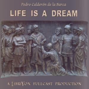 Life is a Dream (MacCarthy Translation)