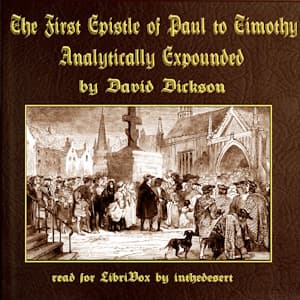 First Epistle of Paul to Timothy, Analytically Expounded