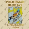 Policeman Bluejay (Version 2)