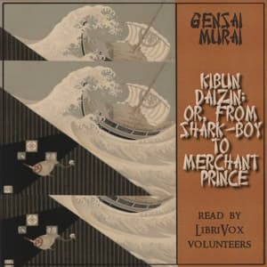 Kibun Daizin; or, From Shark-Boy to Merchant Prince