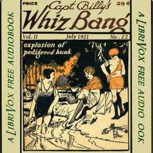 Captain Billy's Whiz Bang, Vol. 2, No. 22, July, 1921