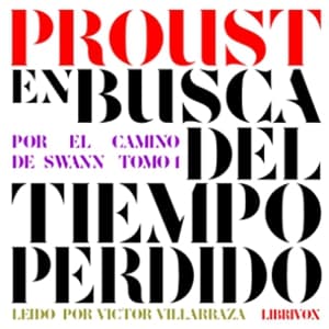 Por el camino de Swann Tomo I